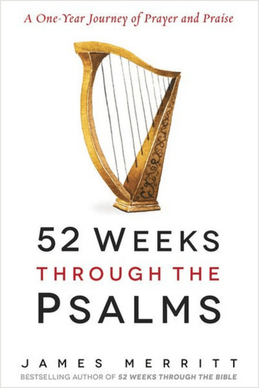 52 Weeks Through the Psalms