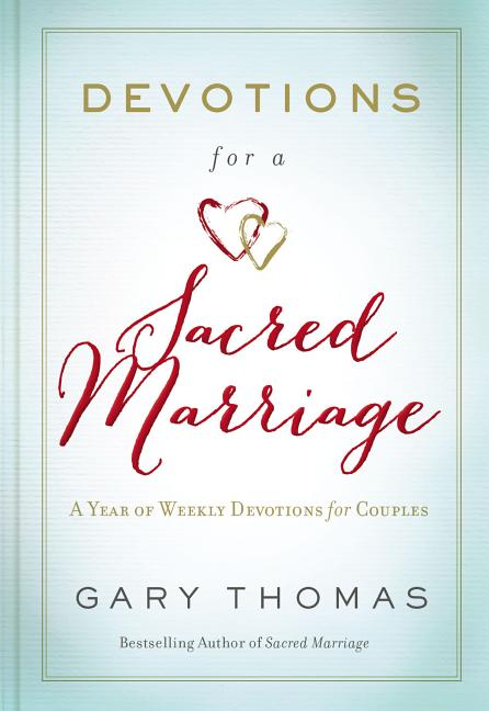 Devotions for a Sacred Marriage: Couple's Devotions