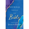 Journal Through the Bible: Explore Genesis to Revelation - Hardcover