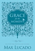 Grace for the Moment: 365 Devotions