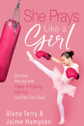 She Prays Like a Girl