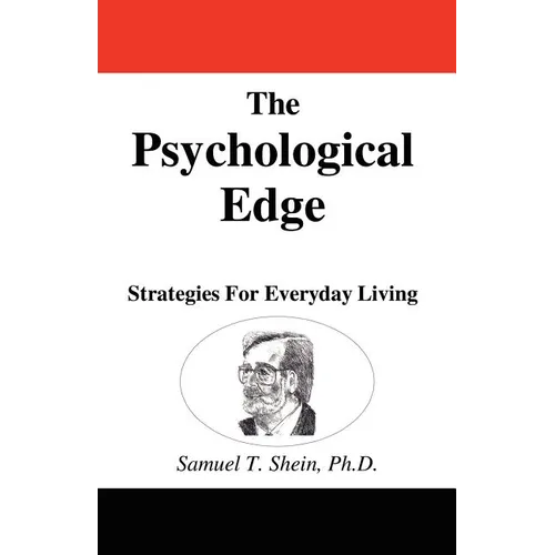The Psychological Edge: Strategies for Everyday Living - Paperback