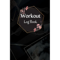 Workout Record Book: Workout Log Book & Training Journal for Women, Exercise Notebook and Fitness Journal, Gym Planner for Personal Training - Paperback